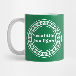 Wee Little Hooligan - St. Patrick's Day Party Mug